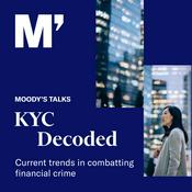 Podcast Moody’s Talks: KYC Decoded