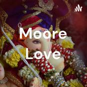 Podcast Moore Love
