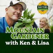 Podcast Mountain Gardener with Ken Lain