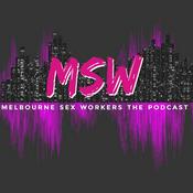 Podcast MSW - Melbourne Sex Workers