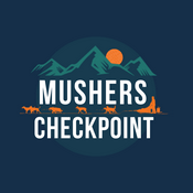 Podcast Mushers Checkpoint