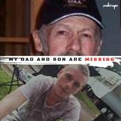 Podcast My Dad and Son are missing