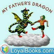Podcast My Father's Dragon by Ruth Stiles Gannett