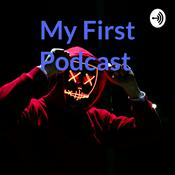 Podcast My First Podcast