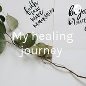 Podcast My healing journey