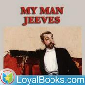 Podcast My Man Jeeves by P. G. Wodehouse