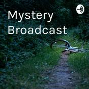 Podcast Mystery Broadcast