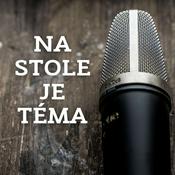 Podcast Na stole je téma