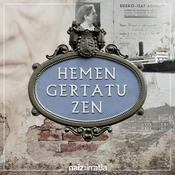 Podcast NAIZ IRRATIA - Hemen gertatu zen | naiz.eus