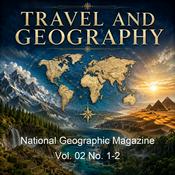 Podcast National Geographic Magazine Vol. 02 No. 1-2