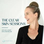 Podcast Naturopathic Beauty's Clear Skin Sessions