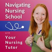 Navigating Nursing School With Your Nursing Tutor
(Help and Support for Nursing Students)