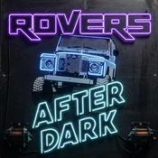 Podcast Rovers After Dark