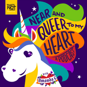 Podcast Near and Queer to My Heart