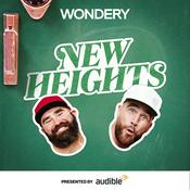 Podcast New Heights with Jason & Travis Kelce