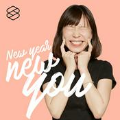 Podcast New Year New You: MY FIRST TIME