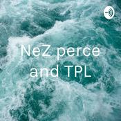 Podcast NeZ perce and TPL