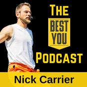 Podcast The Best You Podcast with Nick Carrier