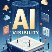 Podcast AI Visibility - SEO, GEO, AEO, Vibe Coding and all things AI