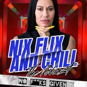 Podcast Nix, Flix & Chill