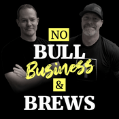 Podcast No Bull Business And Brews