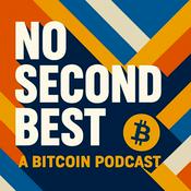 Podcast No Second Best - A Bitcoin Podcast