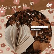 Podcast Reading with M