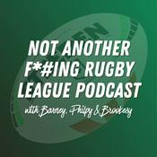 Podcast Not Another F*#ing  Rugby League Podcast