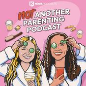 Podcast Not Another Parenting Podcast