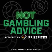 Podcast Not Gambling Advice