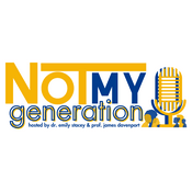 Podcast Not My Generation