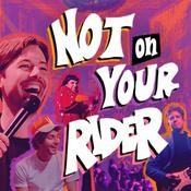 Podcast Not On Your Rider