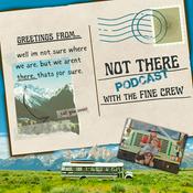 Podcast Not There Podcast with Bekah & Morgan