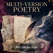 Podcast Not Yet my Soul