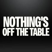 Podcast Nothing’s Off the Table with Louis Ruggiero