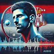 Podcast Novak Djokovic - Audio Biography