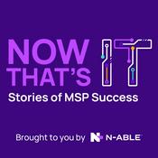 Podcast Now That's IT: Stories of MSP Success
