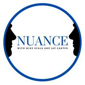 Podcast Nuance with Mike Scala and Jay Carter