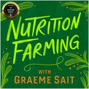 Nutrition Farming Podcast