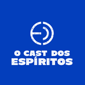 Podcast O Cast dos Espíritos