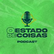 Podcast O Estado de Coisas