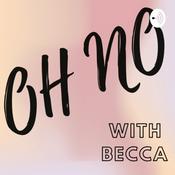 Podcast Oh No