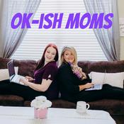 Podcast Ok-ish Moms