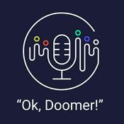 Podcast Ok, Doomer!