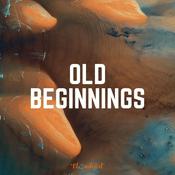 Podcast Old Beginnings