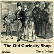 Podcast Old Curiosity Shop, The by Charles Dickens (1812 - 1870)