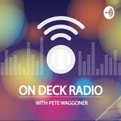 Podcast On Deck Radio
