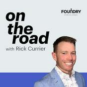 Podcast On the Road with Rick Currier