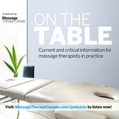 Podcast On The Table: A podcast presented by Massage Therapy Canada
