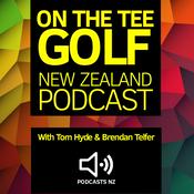 Podcast On The Tee Golf New Zealand Podcast